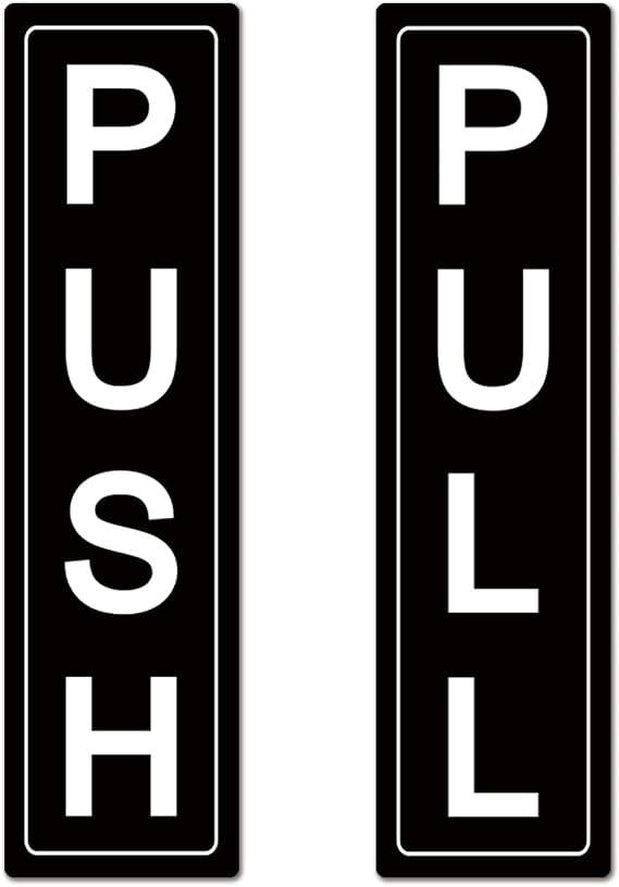 Push Pull Glass Door Sign, Acrylic Self Adhesive, 8" x 2.1", 1 Pack