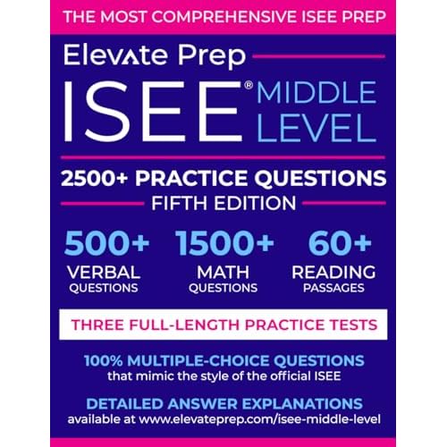 ISEE Middle Level: 2500 Practice Questions