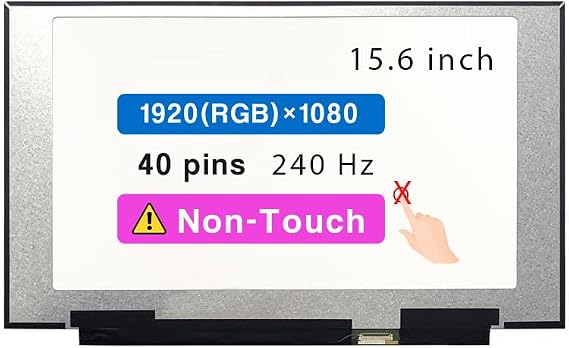 15.6" Screen Replacement for MSI GE66 Raider 10UH Series LCD Display Panel 40 pin 240 Hz (FHD 1920 * 1080 Non-Touch)