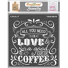 CrafTreat Reusable Quote Stencils for Painting on Wood, Canvas, Paper, Fabric, Floor, Wall and Tile - Coffee Love - 12x12 Inches - DIY Art and Craft Stencils for Home Decor - Stencil Quotes