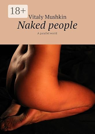 Naked people: A parallel world