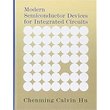 Modern Semiconductor Devices for Integrated Circuits 1st Edition