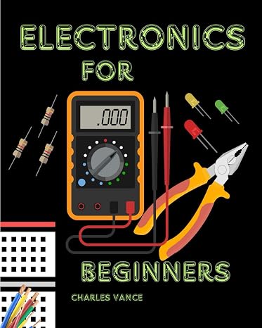 Electronics For Beginners