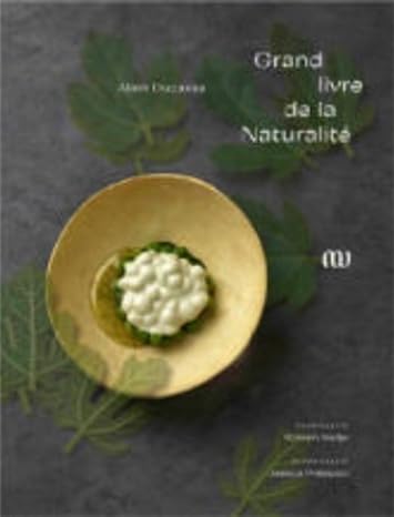 Le grand livre de la Naturalite