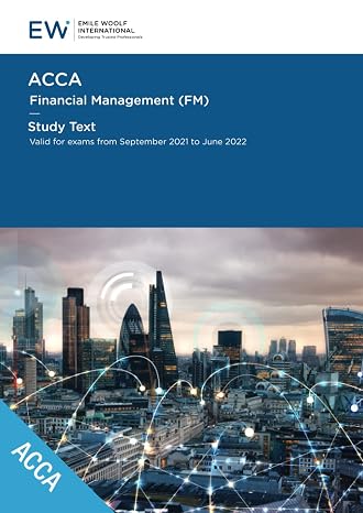 ACCA Financial Management (FM) Study Text - 2021-22 (ACCA - 2021-22)