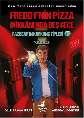 Freddy’nin Pizza Dükkanında Beş Gece - Fazbear’in Korkunç Tipleri 11 - Şakacı