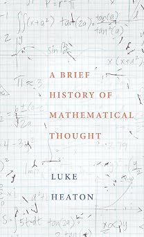 A Brief History of Mathematical Thought
