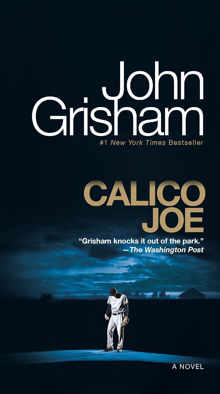 Calico Joe: A Novel Mass Market Paperback – March 26, 2013