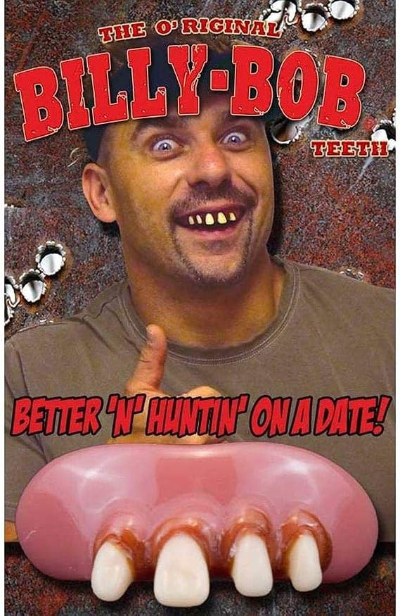 The Original Billy-Bob Teeth