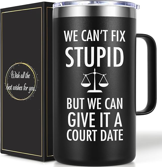 Lifecapido Lawyer Gifts for Men, We Can't Fix Stupid But We Can Give It A Court Date 20 oz Insulated Coffee Mug, Attorney Gifts for Men, Christmas Gifts Birthday Gifts for Lawyers, Attorneys, Black