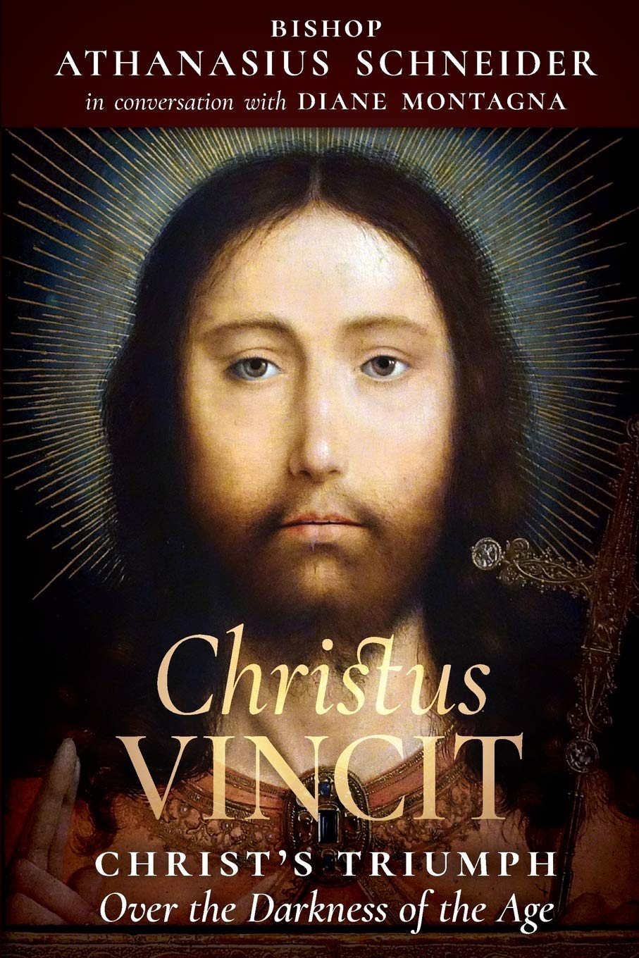 Christus Vincit: Christ’s Triumph Over the Darkness of the Age Paperback – September 26, 2019