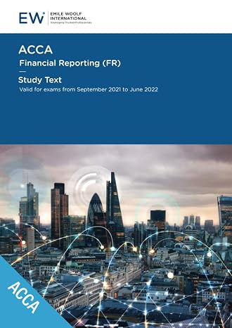 ACCA Financial Reporting (FR) - Study Text - 2021-22 (ACCA - 2022-23)