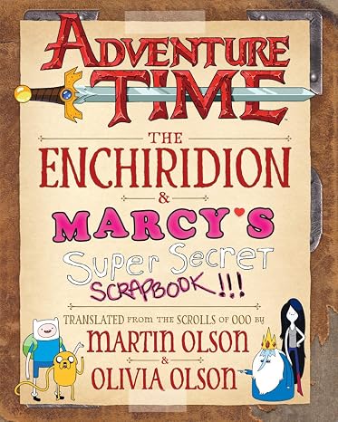 Adventure Time: The Enchiridion & Marcy's Super Secret Scrapbook!!!