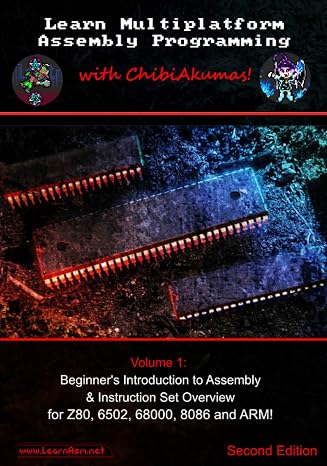 Learn Multiplatform Assembly Programming with ChibiAkumas!