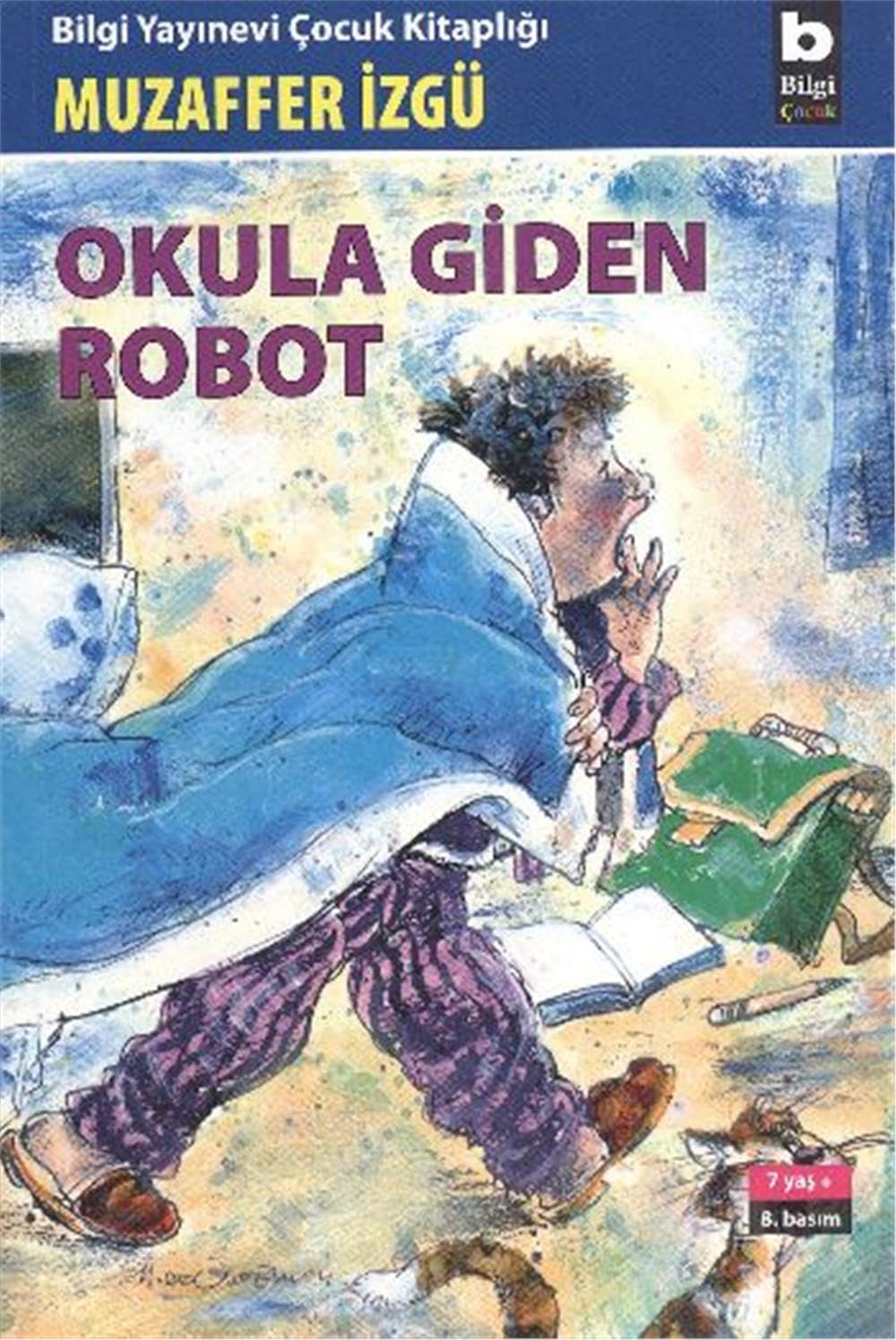 Okula Giden Robot Kağıt Kapak – 1 Ocak 1998