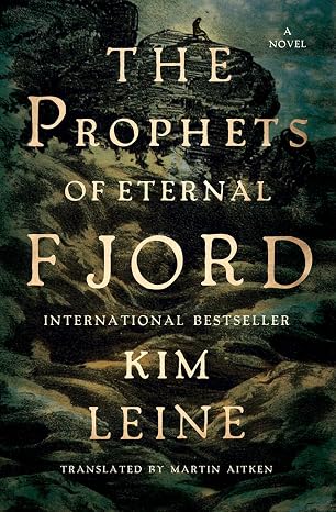 Prophets of Eternal Fjord: A Novel
