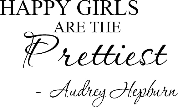 Picniva Happy Girls are The Prettiest. Audrey Hepburn. Vinyl Wall Art Inspirational Quotes and Saying Home Decor Decal Sticker
