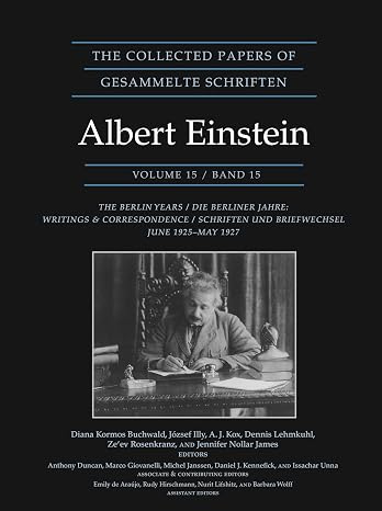 The Collected Papers of Albert Einstein, Volume 15: The Berlin Years: Writings & Correspondence, June 1925May 1927 - Documentary Edition