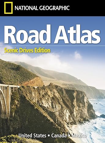 National Geographic Road Atlas 2027: Scenic Drives Edition [United States, Canada, Mexico]