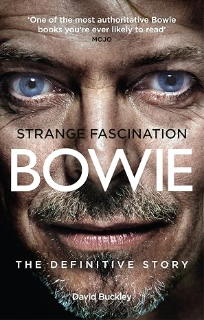 Strange Fascination: David Bowie: The Definitive Story