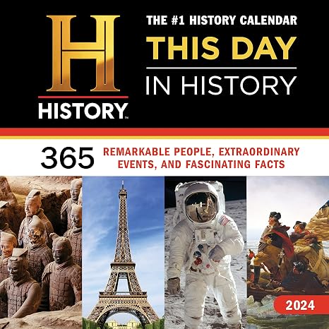 2024 History Channel This Day in History Wall Calendar: 365 Remarkable People, Extraordinary Events and Fascinating Facts (Hanging Monthly Photography Calendar & Gift) (Moments in HISTORYTM Calendars)