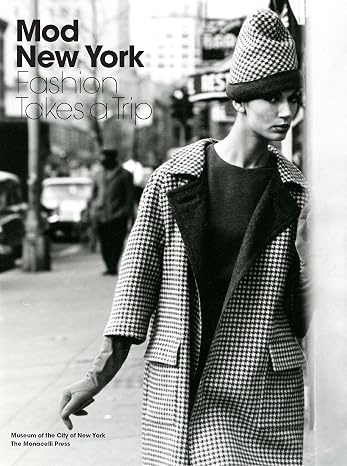 Mod New York: Fashion Takes a Trip